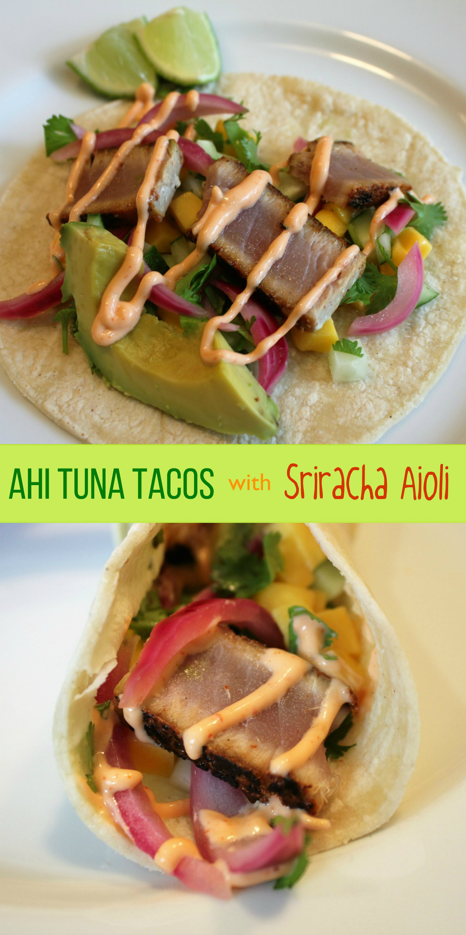 Ahi Tuna Tacos with Sriracha Aioli